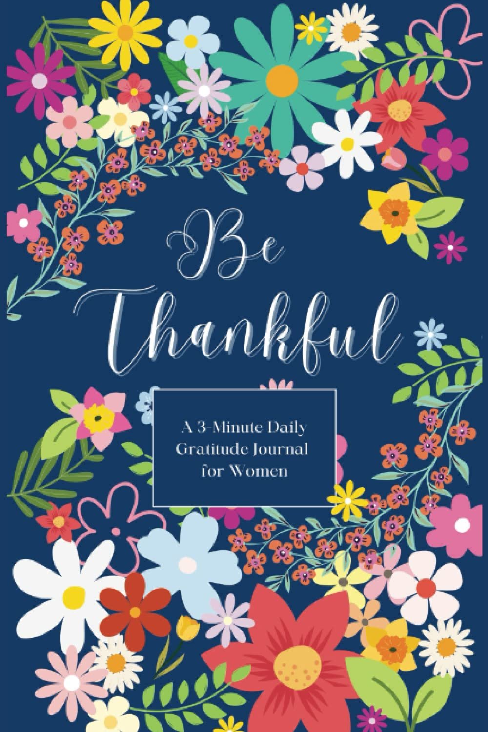Gratitude Journal For Women | Daily 3-minute Gratitude Journal To Focus On What You Are Thankful For